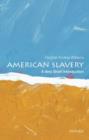 American Slavery: A Very Short Introduction - Book