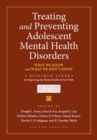 Treating and Preventing Adolescent Mental Health Disorders : What We Know and What We Don't Know - Book