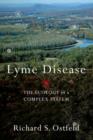 Lyme Disease : The Ecology of a Complex System - Book
