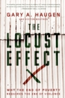 The Locust Effect : Why the End of Poverty Requires the End of Violence - eBook