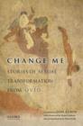 Change Me : Stories of Sexual Transformation from Ovid - Book