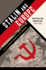 Stalin and Europe : Imitation and Domination, 1928-1953 - eBook