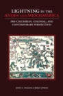 Lightning in the Andes and Mesoamerica : Pre-Columbian, Colonial, and Contemporary Perspectives - eBook