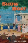 Show Boat : Performing Race in an American Musical - eBook