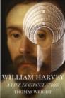 William Harvey : A Life in Circulation - eBook