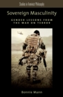 Sovereign Masculinity : Gender Lessons from the War on Terror - eBook
