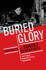 Buried Glory : Portraits of Soviet Scientists - eBook