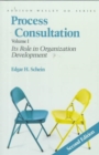 Process Consultation : Its Role in Organization Development, Volume 1 (Prentice Hall Organizational Development Series) - Book