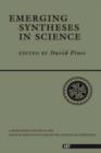 Emerging Syntheses In Science - Book