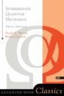 Intermediate Quantum Mechanics : Third Edition - Book