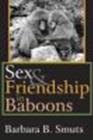 Sex and Friendship in Baboons - Book