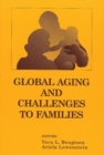 Global Aging and Challenges to Families - Book