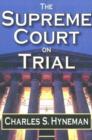 The Supreme Court on Trial - Book