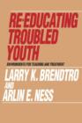 Re-educating Troubled Youth - Book