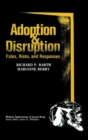 Adoption and Disruption : Rates, Risks, and Responses - Book