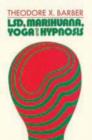 LSD, Marihuana, Yoga, and Hypnosis - Book