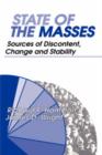 State Of The Masses : Sources of Discontent, Change and Stability - Book