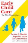 Early Child Care : The New Perspectives - Book