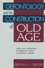 Gerontology and the Construction of Old Age - Book