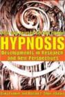 Hypnosis : Developments in Research and New Perspectives - Book