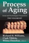 Process of Aging : Social and Psychological Perspectives - Book