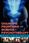 Changing Frontiers in the Science of Psychotherapy - Book