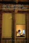 Adult Learning in the Digital Age : Information Technology and the Learning Society - eBook