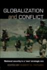 Globalization and Conflict : National Security in a 'New' Strategic Era - eBook