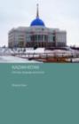 Kazakhstan - Ethnicity, Language and Power - eBook