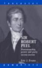 Sir Robert Peel : Statesmanship, Power and Party - eBook