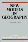 New Models in Geography : The Political-Economy Perspective - eBook