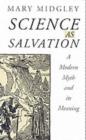 Science as Salvation : A Modern Myth and its Meaning - eBook