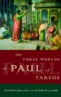 The Three Worlds of Paul of Tarsus - eBook