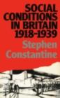 Social Conditions in Britain 1918-1939 - eBook