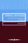 Criminal Behaviour : A Psychological Approach To Explanation And Prevention - eBook