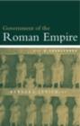 The Government of the Roman Empire : A Sourcebook - eBook