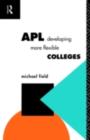 APL: Developing more flexible colleges - eBook