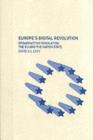 Europe's Digital Revolution : Broadcasting Regulation, the EU and the Nation State - eBook