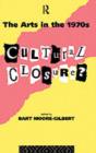 The Arts in the 1970s : Cultural Closure - eBook