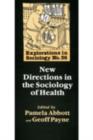 New Directions In The Sociology Of Health - eBook