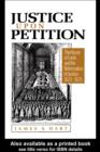 Justice Upon Petition : The House of Lords and the Reformation of Justice, 1621-1675 - eBook