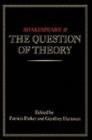 Shakespeare and the Question of Theory - eBook