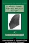 Reading Papyri, Writing Ancient History - eBook