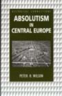 Absolutism in Central Europe - eBook