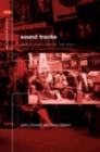 Sound Tracks : Popular Music Identity and Place - eBook