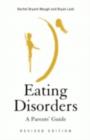 Eating Disorders : A Parents' Guide - eBook