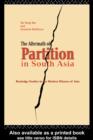 The Aftermath of Partition in South Asia - eBook