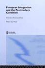 European Integration and the Postmodern Condition : Governance, Democracy, Identity - eBook
