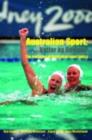 Australian Sport - Better by Design? : The Evolution of Australian Sport Policy - eBook
