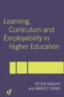 Learning, Curriculum and Employability in Higher Education - eBook